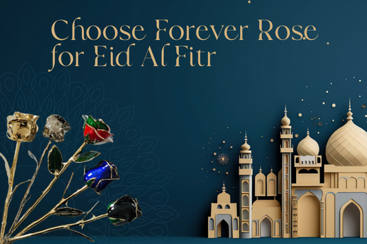 How to Choose the Right Forever Rose for Ramadan and Eid Gifts 🌙🌹