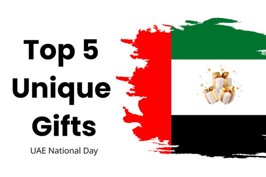 Top 5 Unique Gifts for UAE National Day