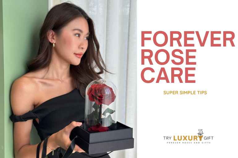 Taking Care of Your Forever Rose: Super Simple Tips